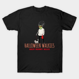 Halloween walkies when mummy walks. T-Shirt